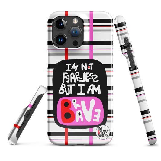 Not Fearless But Brave Snap Case for iPhone®