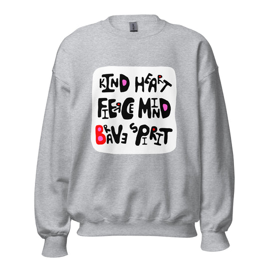 Front of grey jumper featuring original artwork Kind Fierce Brave by The Bravest Project for Women and Men Unisex