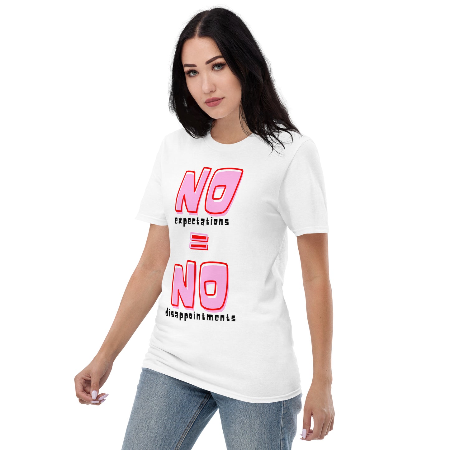 No Expectations No Disappointments Unisex t-shirt - Pink on White