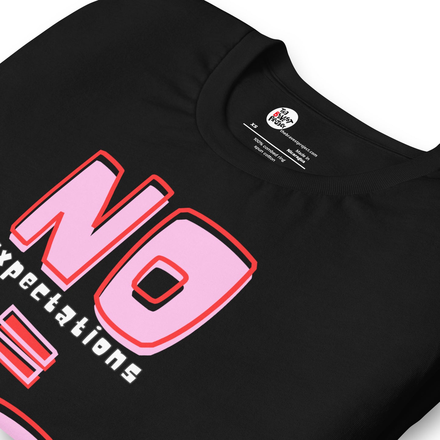 No Expectations No Disappointments Unisex t-shirt - Pink on Black