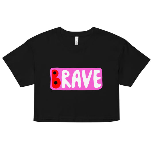 Front of Brave Crop Top  Black Cotton Graphic Tee for Women printed front and back and artwork designed by The Bravest Project